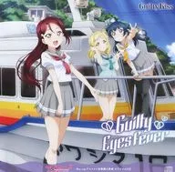 Guilty Kiss(桜内梨子・津島善子・小原鞠莉) / Guilty Eyes Fever 「ラブライブ!サンシャイン!!」